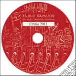 Paolo Ramusio - De Facti E Precepti Militari. L'Arte Della Guerra. Editio 1483-2011. CD-ROM cd musicale di Ramusio Paolo