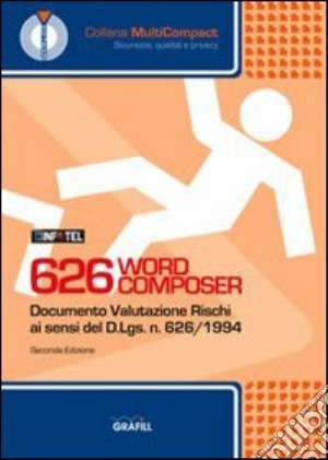 626 word composer. Valutazione rischi ai sensi del D. Lgs. 626/1994. CD-ROM cd musicale