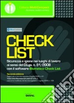 Check list. Sicurezza e igiene nei luoghi di lavoro. CD-ROM