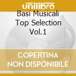 Basi Musicali Top Selection Vol.1 cd