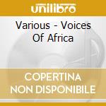 Various - Voices Of Africa cd
