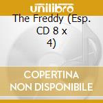 The Freddy (Esp. CD 8 x 4) cd