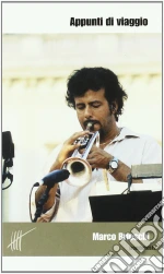 Marco Brioschi - Appunti Di Viaggio (Cd+Booklet) cd