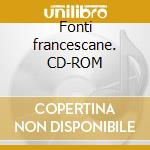 Fonti francescane. CD-ROM