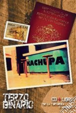 Kachupa - Terzo Binario [cd + Libro] cd musicale di Kachupa