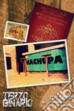 Kachupa - Terzo Binario [cd + Libro]