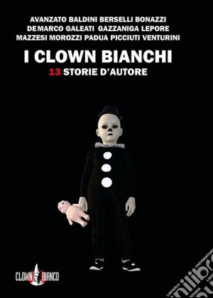 I clown bianchi cd musicale