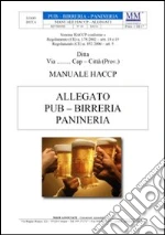 Gaetano Manzone - Manuale HACCP. Pub, Birreria, Panineria. Software Per L'Autocontrollo Alimentare. CD-ROM cd
