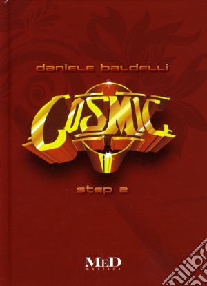 Daniele Baldelli - Cosmic Step 2 (2 Cd+Booklet) cd musicale di Daniele Baldelli