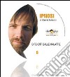 Difenditi dalle malattie. Audiolibro. CD Audio cd musicale di Fantechi Charlie John
