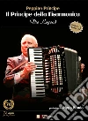 Peppino Principe - Il Principe Della Fisarmonica cd musicale di Peppino Principe