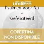Psalmen Voor Nu - Gefeliciteerd cd