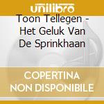 Toon Tellegen - Het Geluk Van De Sprinkhaan cd