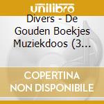Divers - De Gouden Boekjes Muziekdoos (3 Cd) cd musicale di Divers