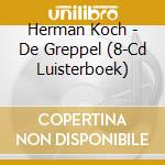 Herman Koch - De Greppel (8-Cd Luisterboek) cd