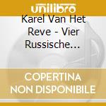 Karel Van Het Reve - Vier Russische Schrijvers (3 Cd) cd