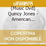 (Music Dvd) Quincy Jones - American Masters cd
