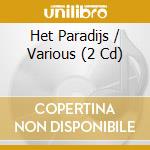 Het Paradijs / Various (2 Cd) cd