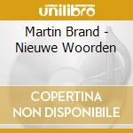 Martin Brand - Nieuwe Woorden cd