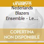 Nederlands Blazers Ensemble - Le Printemps Nous Oublie (2 Cd) cd