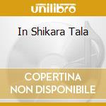 In Shikara Tala cd