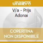 V/a - Prijs Adonai cd