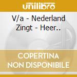 V/a - Nederland Zingt - Heer.. cd