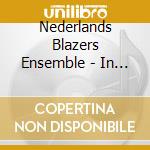 Nederlands Blazers Ensemble - In Godsnaam (Cd+Dvd) cd