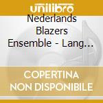 Nederlands Blazers Ensemble - Lang Zullen We Ronddraaien cd