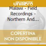 Malawi - Field Recordings - Northern And Central Malawi - Hugh Tracey cd