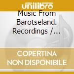 Music From Barotseland. Recordings / Various cd