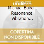 Michael Baird - Resonance Vibration Frequencies (Book+Sacd) cd
