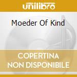 Moeder Of Kind cd