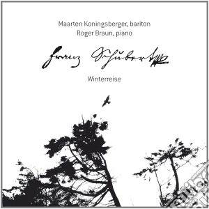 Franz Schubert - Winterreise cd musicale di Koningsberger/Braun