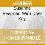 Susanna Veerman Wim Does - Key Connections: Salon & Symphonic Music For Organ cd musicale di Susanna Veerman Wim Does