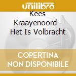 Kees Kraayenoord - Het Is Volbracht cd