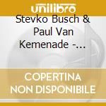 Stevko Busch & Paul Van Kemenade - Contemplation. On Songs, Russian Chants, Miniatures cd