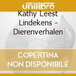 Kathy Leest Lindekens - Dierenverhalen cd