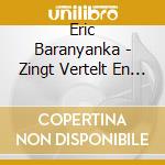 Eric Baranyanka - Zingt Vertelt En Speelt Sprookjes cd
