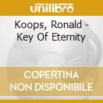 Koops, Ronald - Key Of Eternity cd