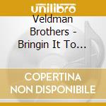 Veldman Brothers - Bringin It To You Live cd