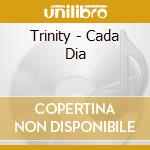 Trinity - Cada Dia cd
