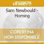 Sam Newbould - Homing cd
