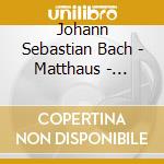 Johann Sebastian Bach - Matthaus - Passion - Highlig cd musicale di Johann Sebastian Bach