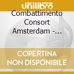 Combattimento Consort Amsterdam - Vriend En Strijd [Cd+Ksiazka] cd musicale di Combattimento Consort Amsterdam