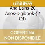 Ana Lains-20 Anos-Digibook-(2 Cd) cd