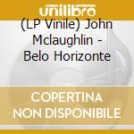 (LP Vinile) John Mclaughlin - Belo Horizonte vinile