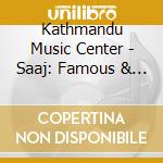 Kathmandu Music Center - Saaj: Famous & Typical Nepali Folk Tunes cd