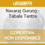 Navaraj Gurung - Tabala Tantra cd