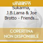 Sukarma, J.B.Lama & Joe Brotto - Friends Of Fusion (Rock Fusion) cd